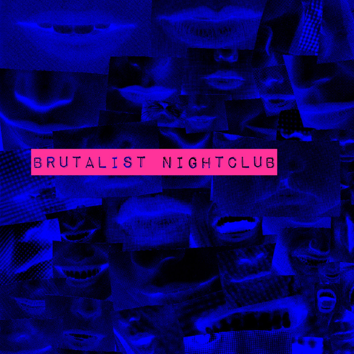 『Brutalist Nightclub』 / Various Artists